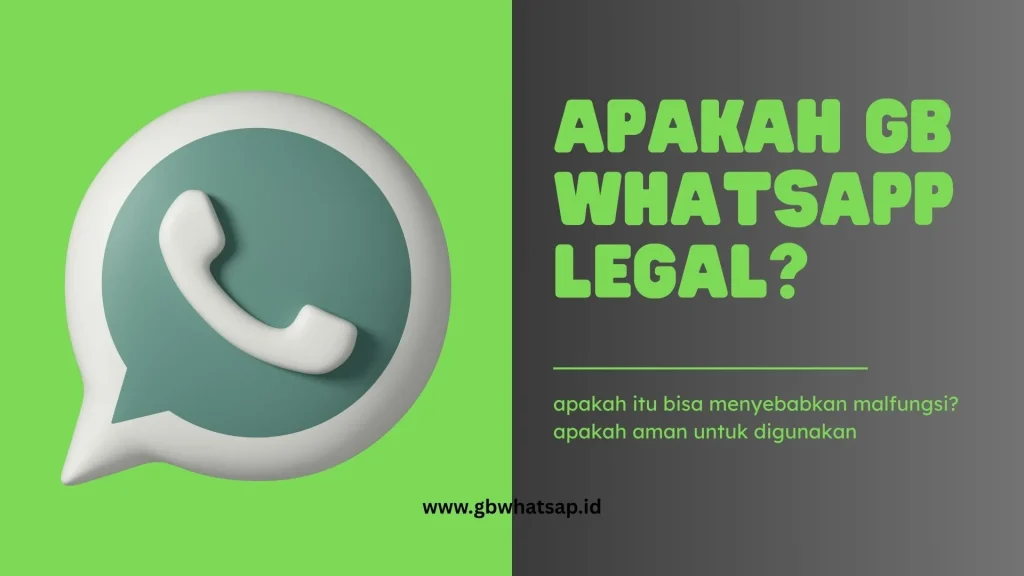 Apakah GB WhatsApp legal?