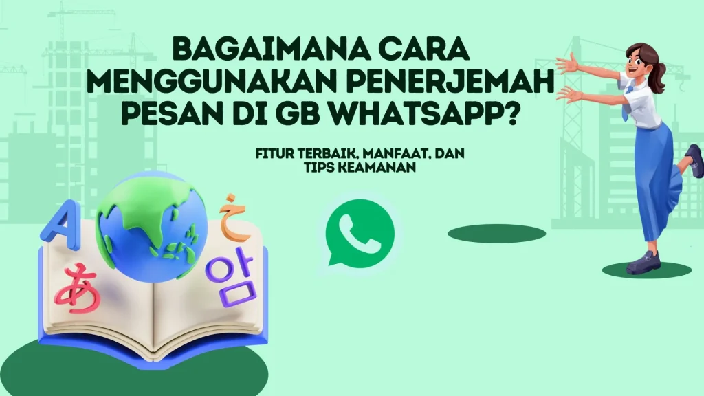 Penerjemah Pesan di GB WhatsApp?