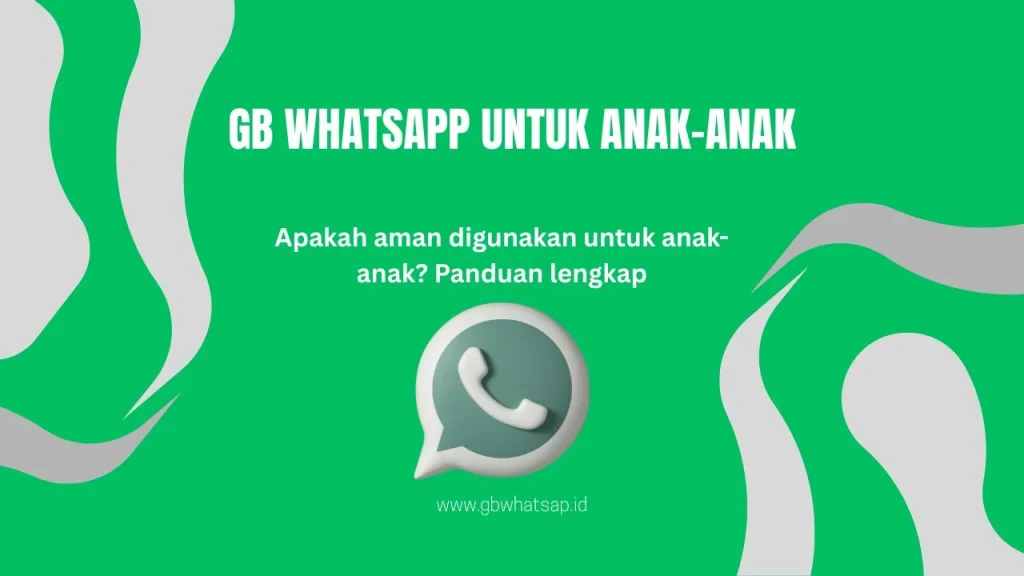 GB WhatsApp untuk anak-anak
